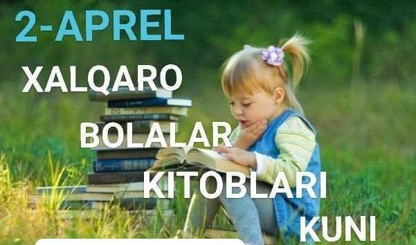 2 aprel Xalqaro bolalar kitoblari kuni
